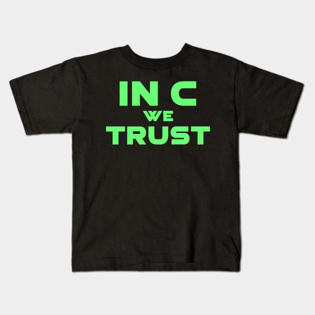 In C We Trust Programming Kids T-Shirt by Furious Designs